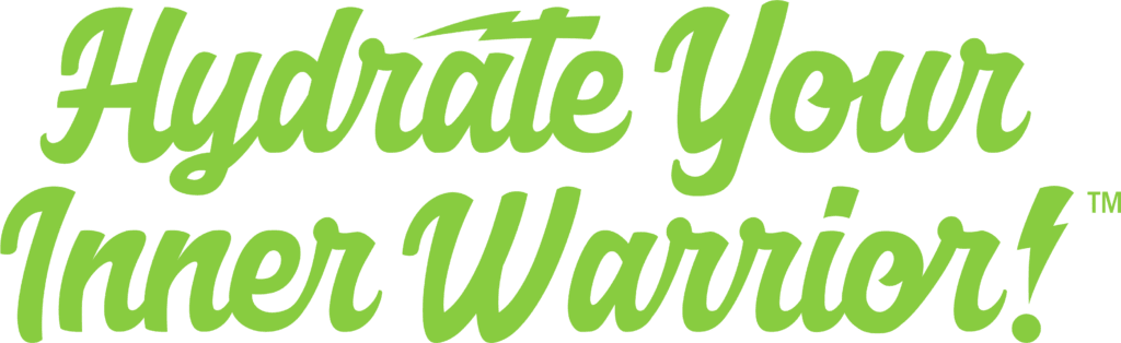 Green text "Hydrate Your Inner Warrior!"