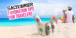 Hydration tips for travelers