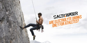 Are electrolyte drinks only for athletes