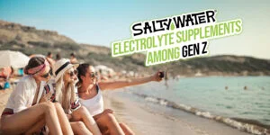 GEN Z and electrolytes